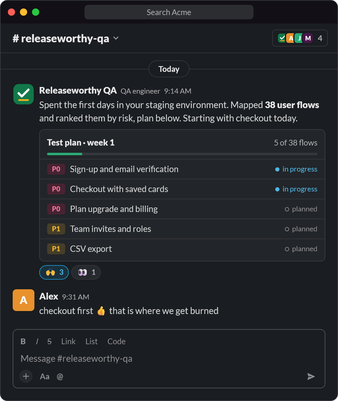 Illustration of a Slack message from Releaseworthy QA in #releaseworthy-qa: the first days in your staging environment are done, 38 user flows are mapped and ranked by risk, and work starts with checkout. The test plan lists sign-up and checkout as P0 flows in progress, billing as planned, and two P1 flows. A developer replies that checkout first is right.