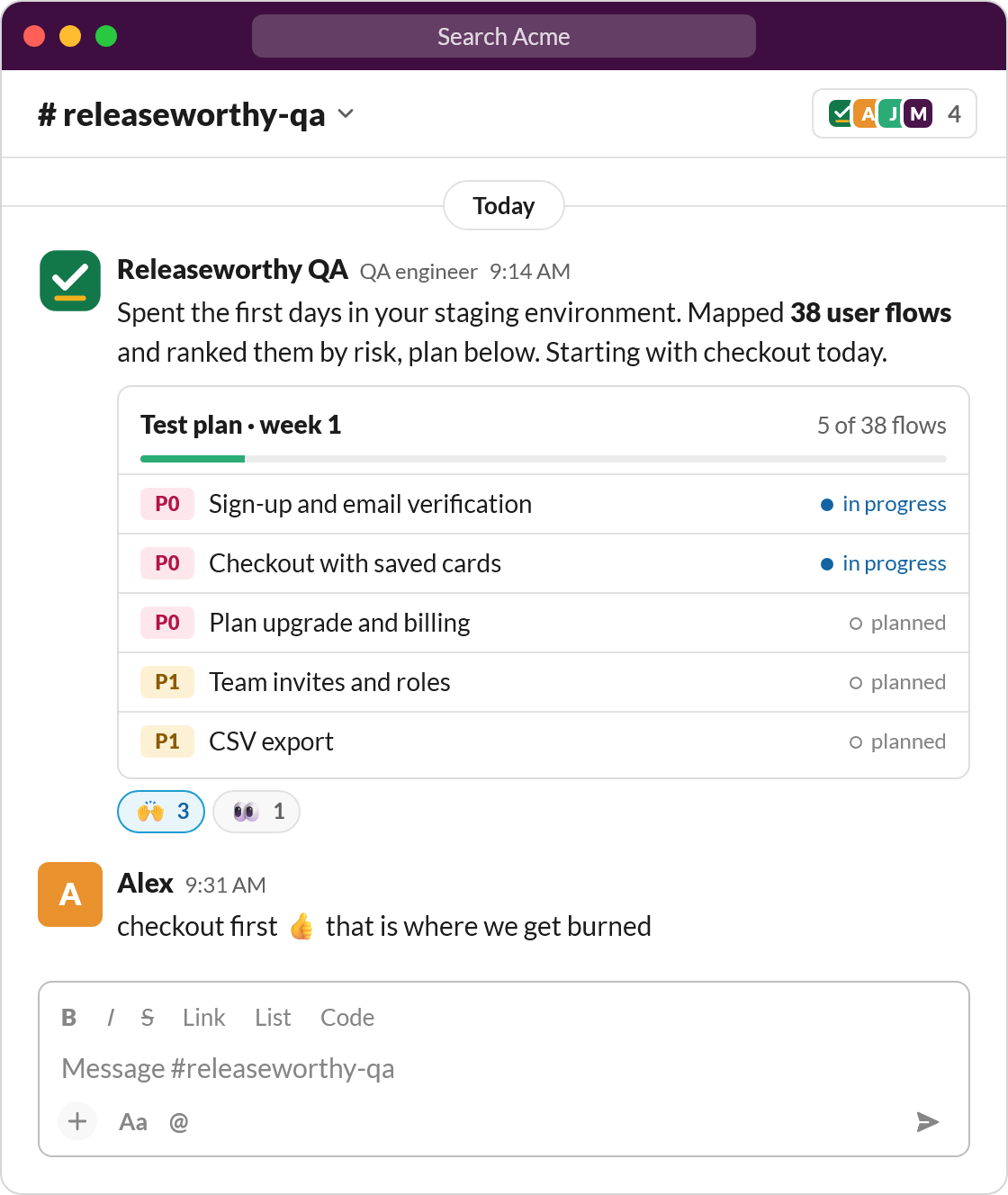 Illustration of a Slack message from Releaseworthy QA in #releaseworthy-qa: the first days in your staging environment are done, 38 user flows are mapped and ranked by risk, and work starts with checkout. The test plan lists sign-up and checkout as P0 flows in progress, billing as planned, and two P1 flows. A developer replies that checkout first is right.